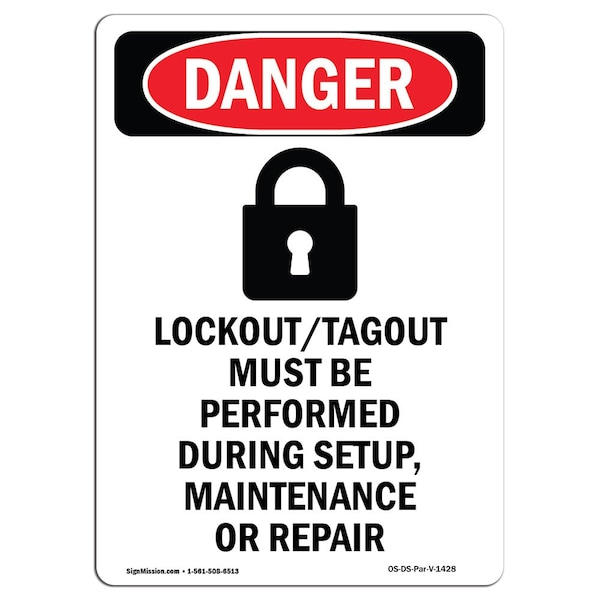 Safety Sign, OSHA Danger, 24" Height, Aluminum, Lockout Tagout Must, Portrait